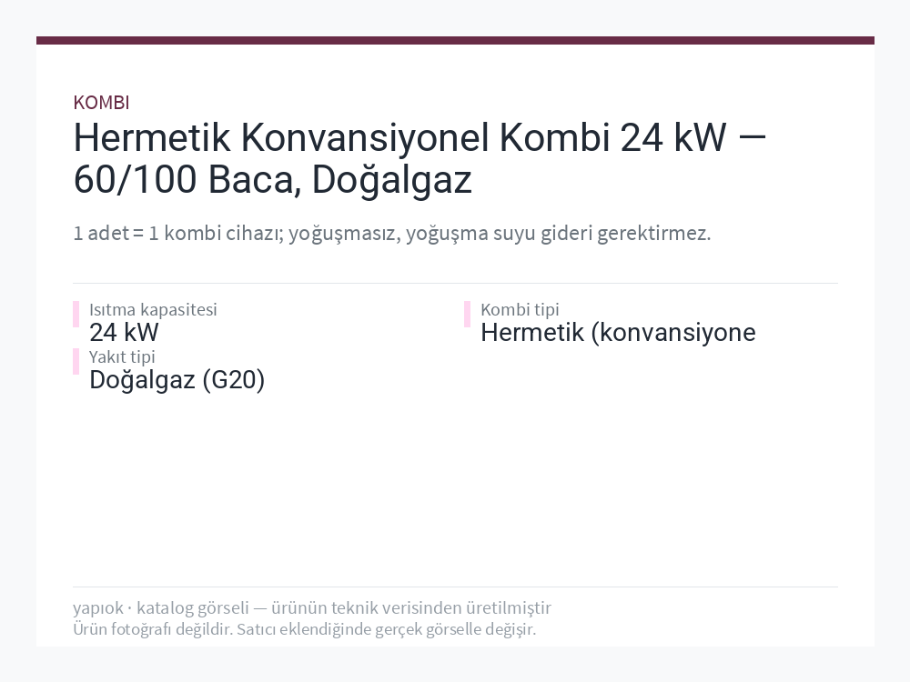 Hermetik Konvansiyonel Kombi 24 kW — 60/100 Baca, Doğalgaz