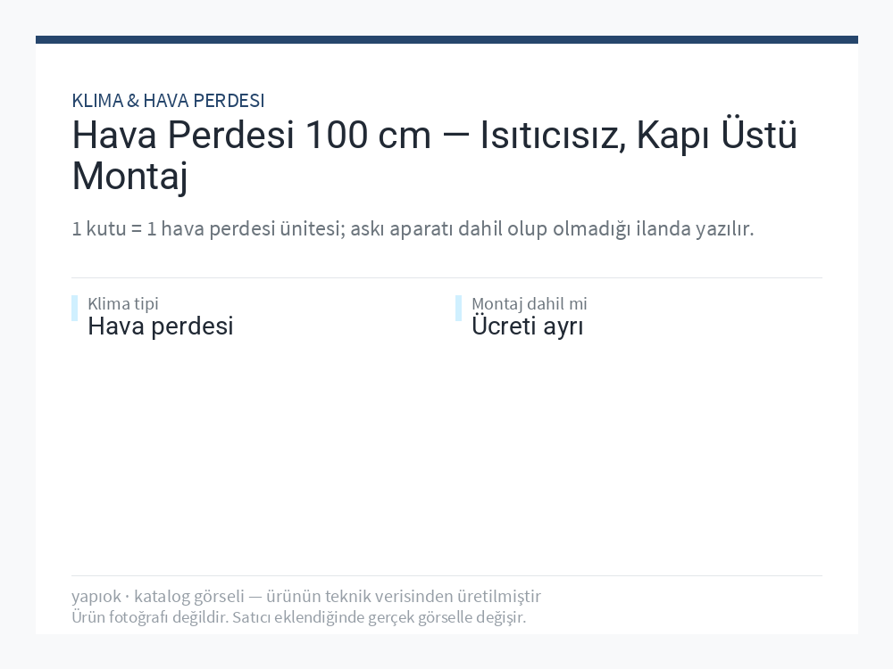 Hava Perdesi 100 cm — Isıtıcısız, Kapı Üstü Montaj