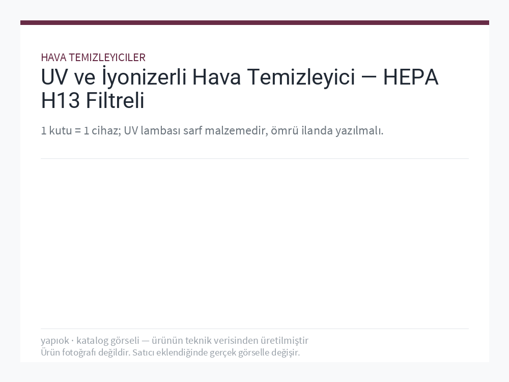 UV ve İyonizerli Hava Temizleyici — HEPA H13 Filtreli