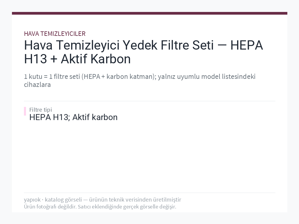 Hava Temizleyici Yedek Filtre Seti — HEPA H13 + Aktif Karbon