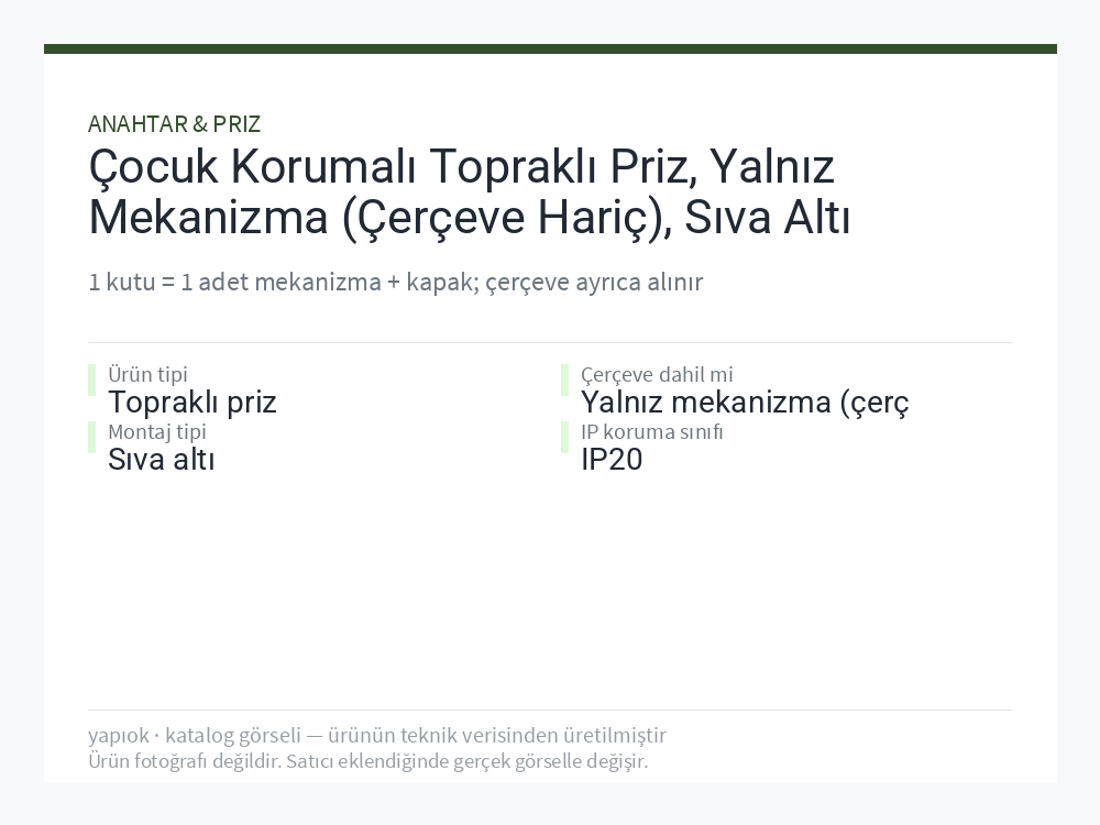 Çocuk Korumalı Topraklı Priz, Yalnız Mekanizma (Çerçeve Hariç), Sıva Altı