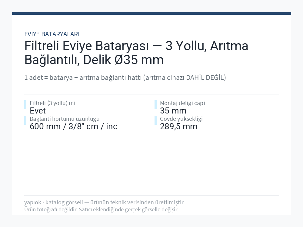 Filtreli Eviye Bataryası — 3 Yollu, Arıtma Bağlantılı, Delik Ø35 mm