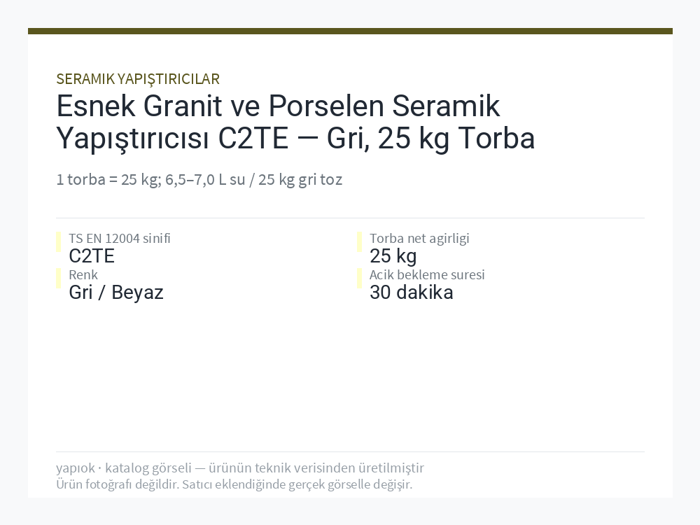 Esnek Granit ve Porselen Seramik Yapıştırıcısı C2TE — Gri, 25 kg Torba