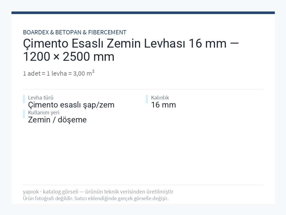 Çimento Esaslı Zemin Levhası 16 mm — 1200 × 2500 mm