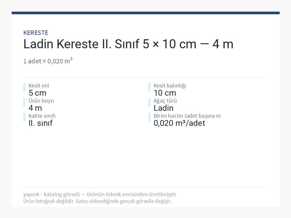 Ladin Kereste II. Sınıf 5 × 10 cm — 4 m