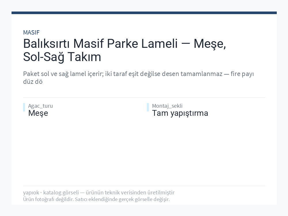 Balıksırtı Masif Parke Lameli — Meşe, Sol-Sağ Takım