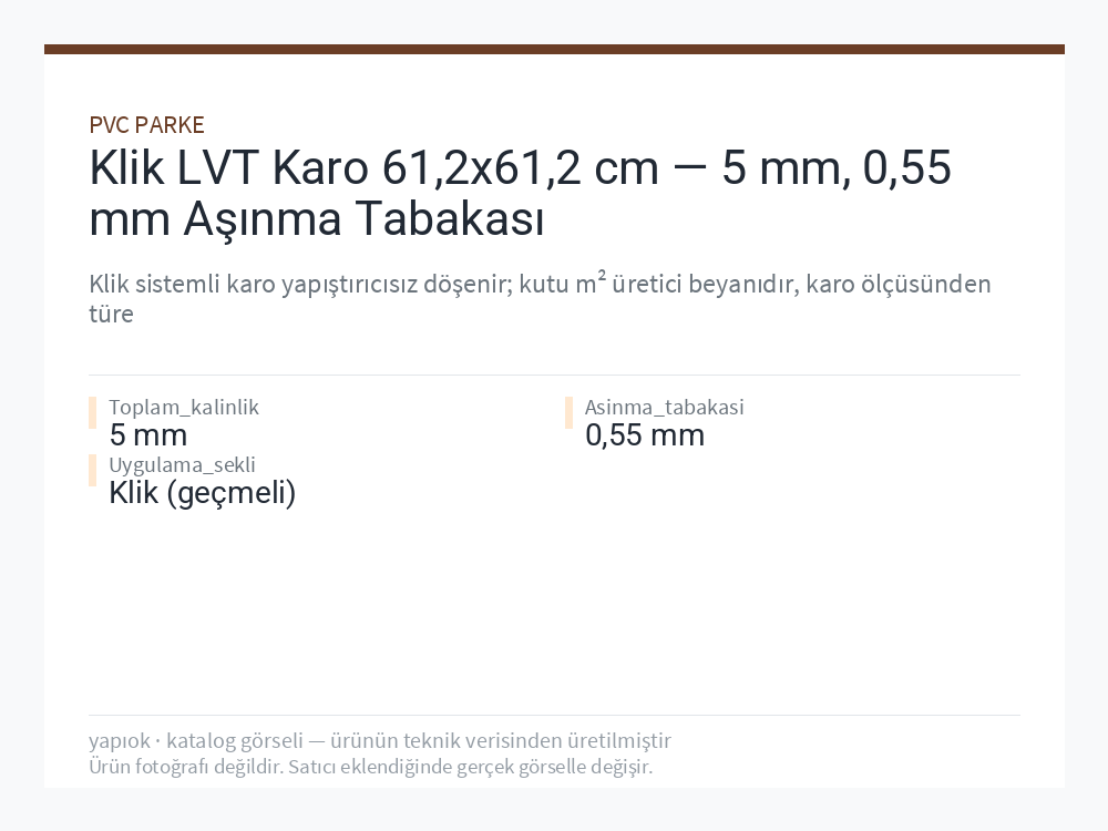 Klik LVT Karo 61,2x61,2 cm — 5 mm, 0,55 mm Aşınma Tabakası