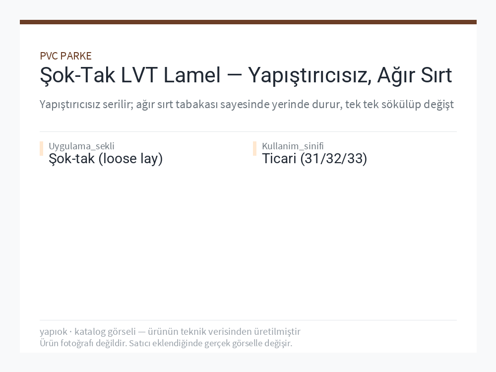Şok-Tak LVT Lamel — Yapıştırıcısız, Ağır Sırt