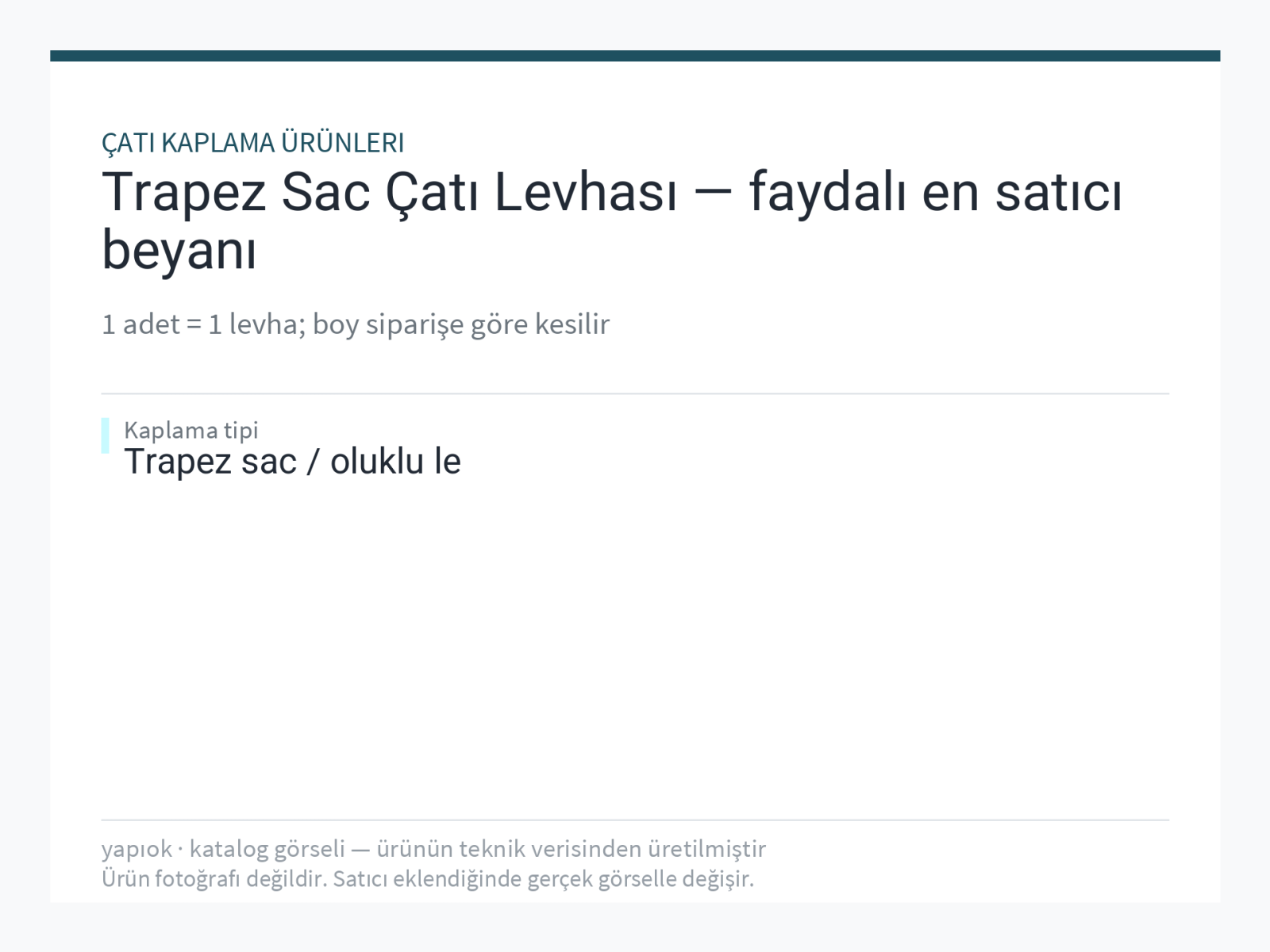 Trapez Sac Çatı Levhası — faydalı en satıcı beyanı