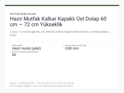 Hazır Mutfak Kalkar Kapaklı Üst Dolap 60 cm — 72 cm Yükseklik
