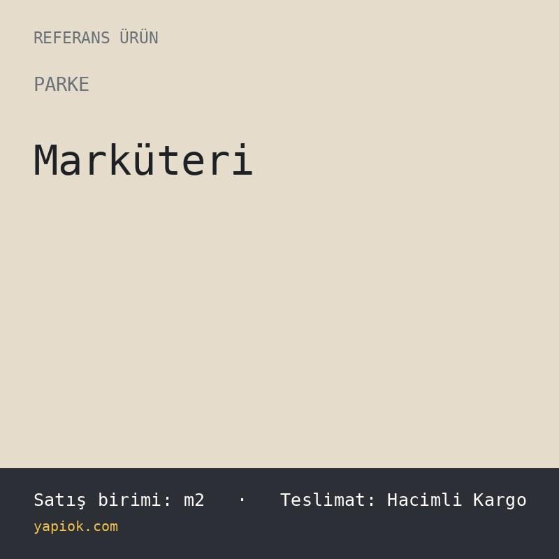 Markuteri Desenli Ahsap Parke Paneli