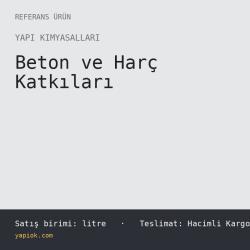 Beton ve Harç Katkıları — Referans Ürün (litre)