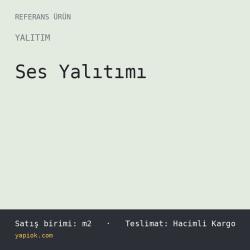 Ses Yalıtımı — Referans Ürün (m2)