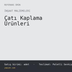 Çatı Kaplama Ürünleri — Referans Ürün (adet)