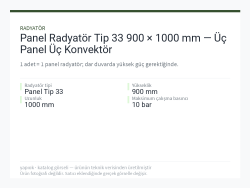 Panel Radyatör Tip 33 900 × 1000 mm — Üç Panel Üç Konvektör