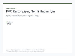 PVC Kartonpiyer, Nemli Hacim İçin