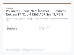 Poliüretan Tineri (Nem İçermez) — Parlama Noktası 17 °C, UN 1263 ADR Sınıf 3, PG II