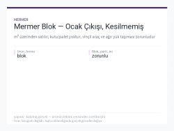 Mermer Blok — Ocak Çıkışı, Kesilmemiş