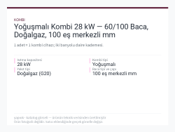 Yoğuşmalı Kombi 28 kW — 60/100 Baca, Doğalgaz, 100 eş merkezli mm