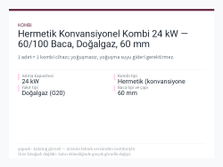 Hermetik Konvansiyonel Kombi 24 kW — 60/100 Baca, Doğalgaz, 60 mm