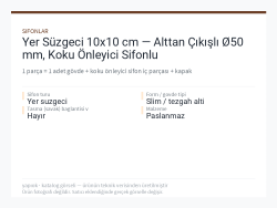 Yer Süzgeci 10x10 cm — Alttan Çıkışlı Ø50 mm, Koku Önleyici Sifonlu