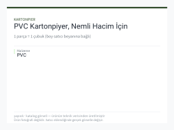 PVC Kartonpiyer, Nemli Hacim İçin