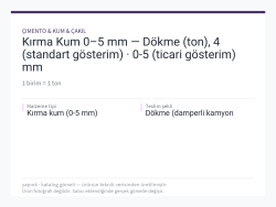Kırma Kum 0–5 mm — Dökme (ton), 4 (standart gösterim) · 0-5 (ticari gösterim) mm