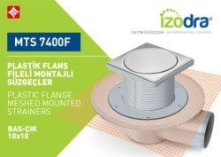 Mesa Teknik Izodra Basçık Fileli Plastik Flanş Montajlı Süzgeç Sistemi (MTS 7400F / 7500F) — 15x15 cm, Yan Çıkış Ø100 mm
