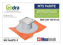 Mesa Teknik Izodra Basçık Kendinden Perçinli Örtülü Süzgeç Sistemi (MTS 9400TE / 9500TE) — 10x10 cm, Alt Çıkış Ø100 mm