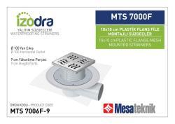 Mesa Teknik Izodra Fileli Plastik Flanş Montajlı Süzgeç Sistemi (MTS 6900F–7300F) — 10x10 cm, Yan Çıkış Ø100 mm, 9 cm