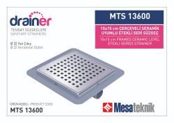 Mesa Teknik Drainer Etekli Seri Paslanmaz Çerçeveli Süzgeç (MTS 12600 / 13600) — 15x15 cm, Yan Çıkış Ø32 mm