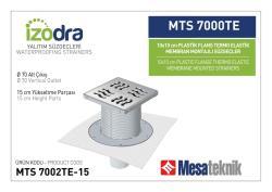 Mesa Teknik Izodra Termo Elastik Örtü Plastik Flanş Montajlı Süzgeç Sistemi (MTS 6900TE–7300TE) — 10x10 cm, Alt Çıkış Ø70 mm, 15 cm