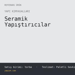 Cimento Esasli Yuksek Performansli Esnek Seramik Yapistirici C2TE S1, Gri, 25 kg