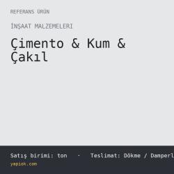 Çimento & Kum & Çakıl — Referans Ürün (ton)